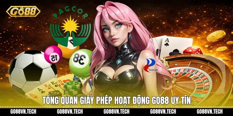 Tổng quan Giấy phép hoạt động Go88 uy tín